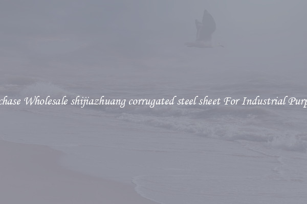 Purchase Wholesale shijiazhuang corrugated steel sheet For Industrial Purposes