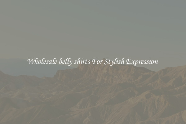 Wholesale belly shirts For Stylish Expression 