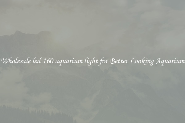 Wholesale led 160 aquarium light for Better Looking Aquarium