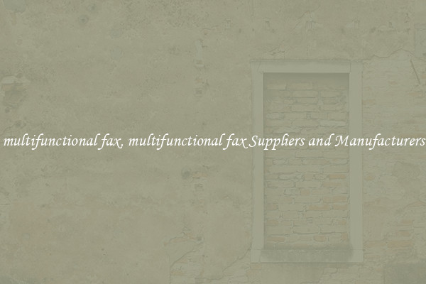 multifunctional fax, multifunctional fax Suppliers and Manufacturers